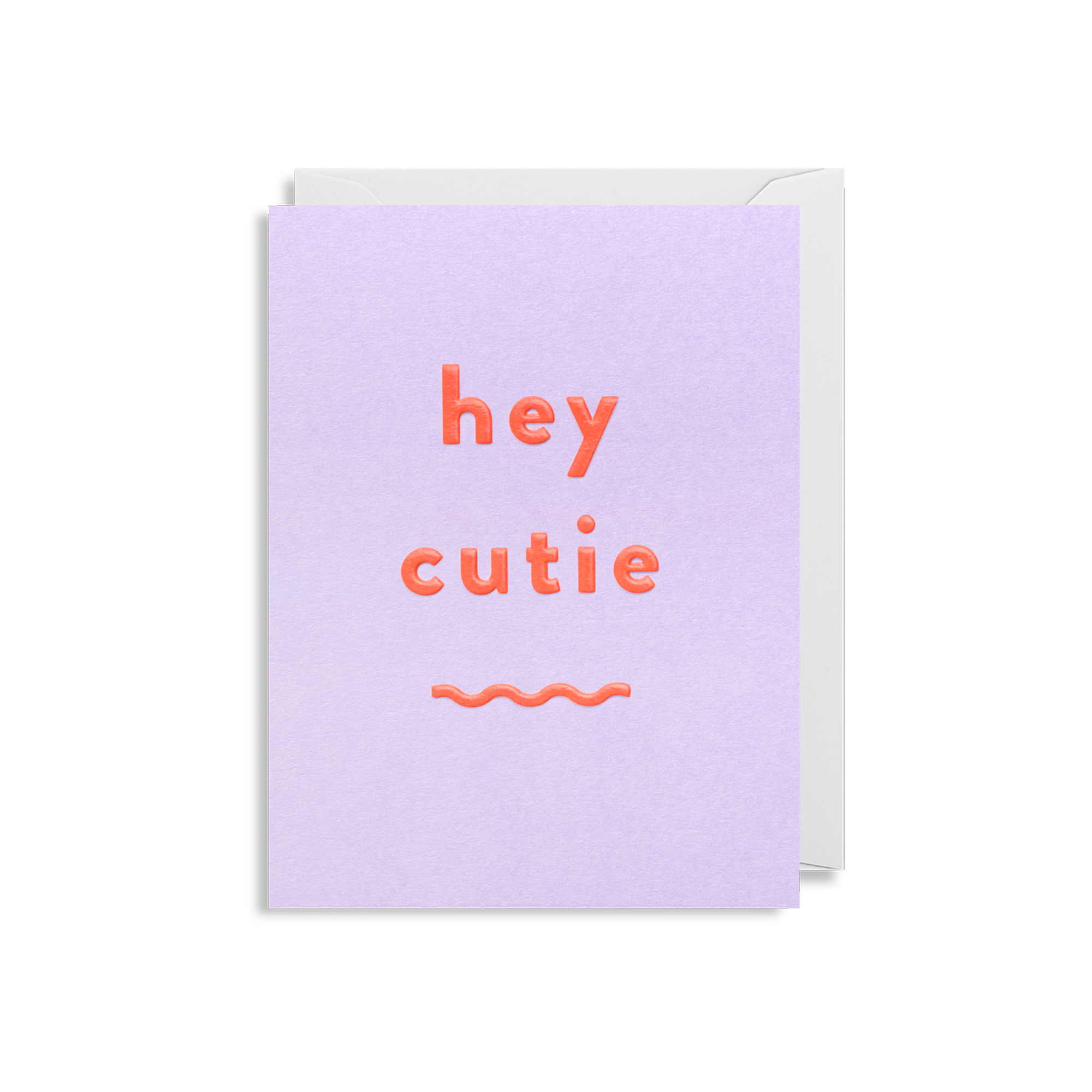 Greeting card with "hey cutie" text, comes with envelope.