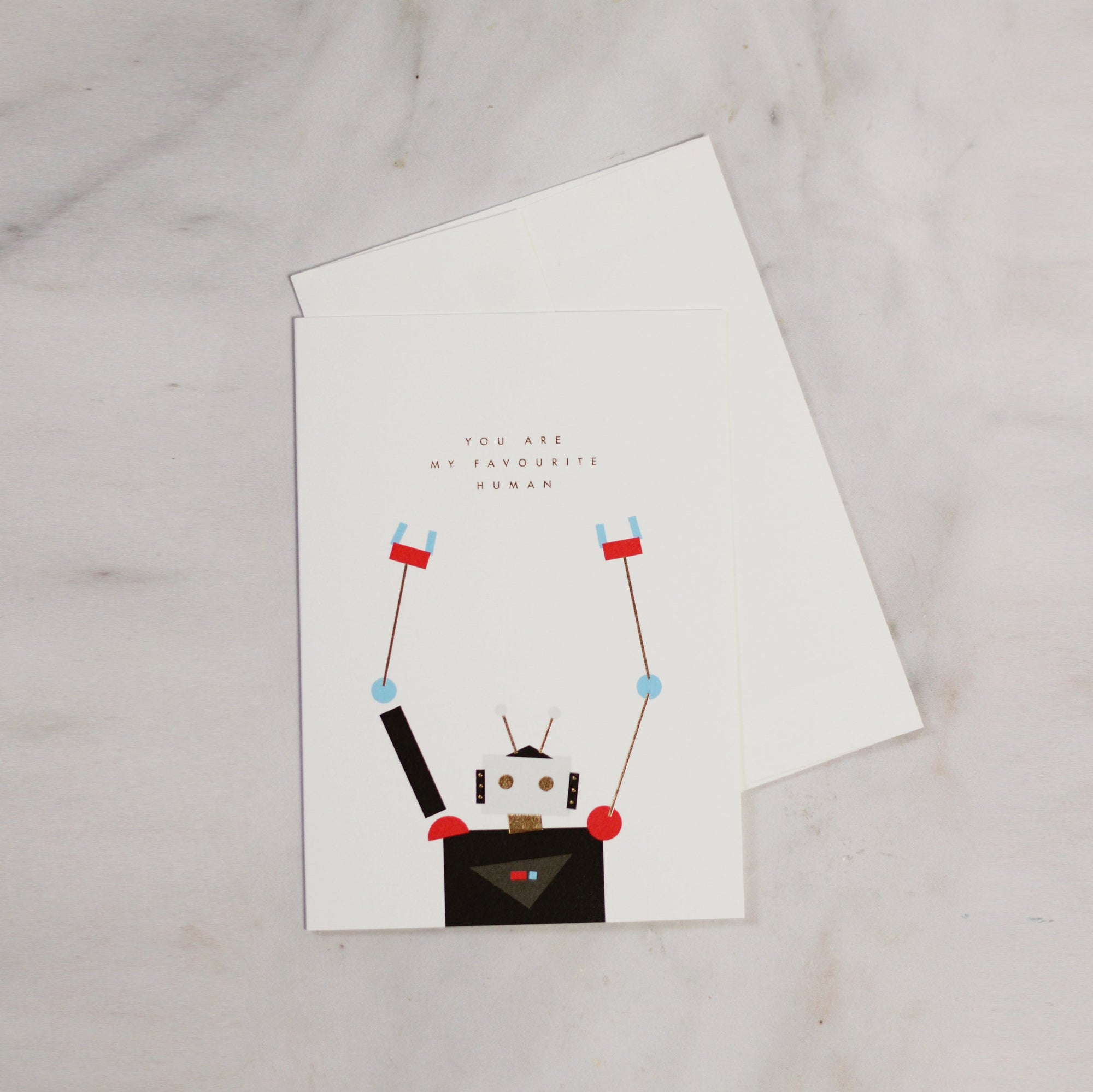 You are my favorite human Greeting Card