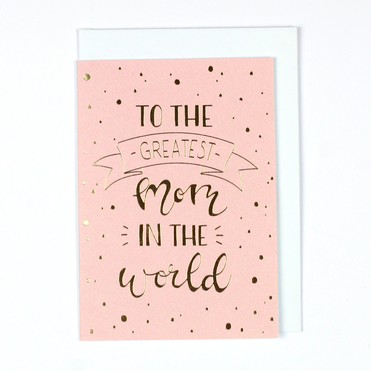 &quot;To the greatest mom in the world&quot; Greeting Card