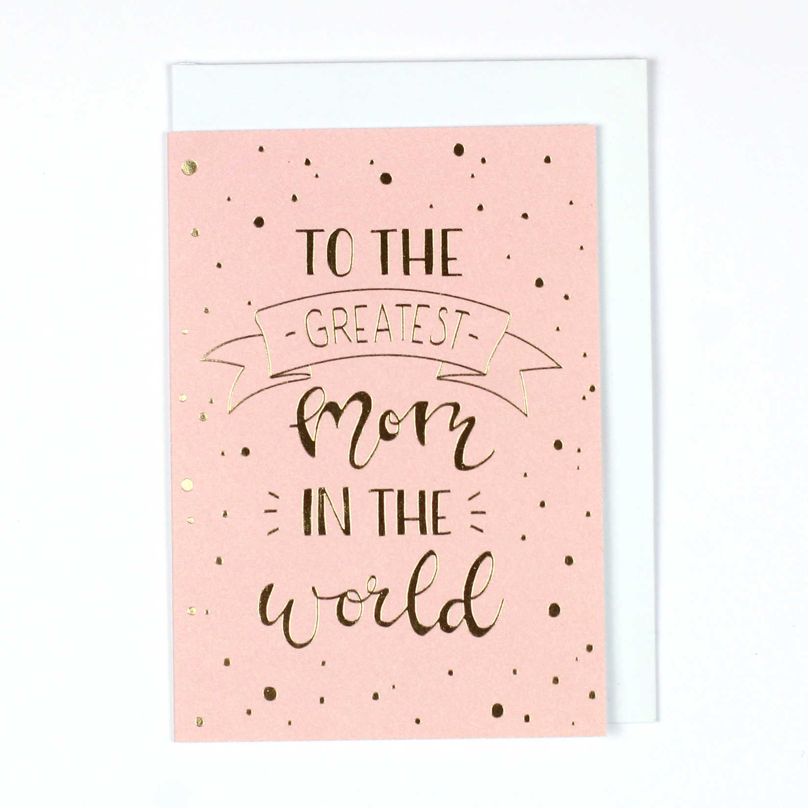 "To the greatest mom in the world" Greeting Card