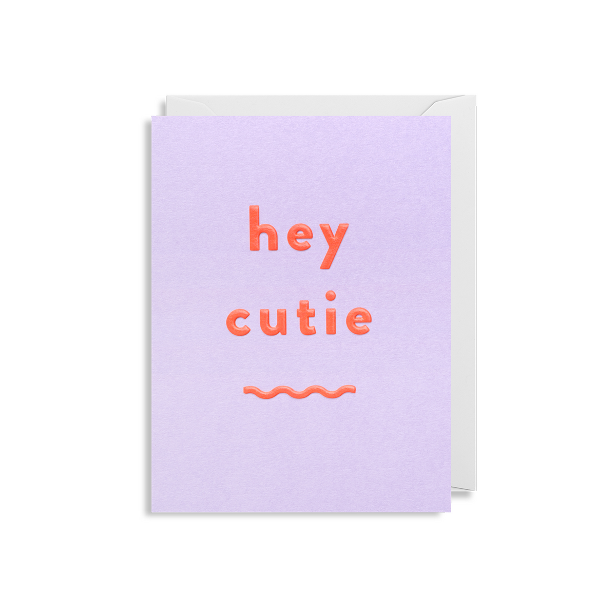 Greeting card with &quot;hey cutie&quot; text, comes with envelope.